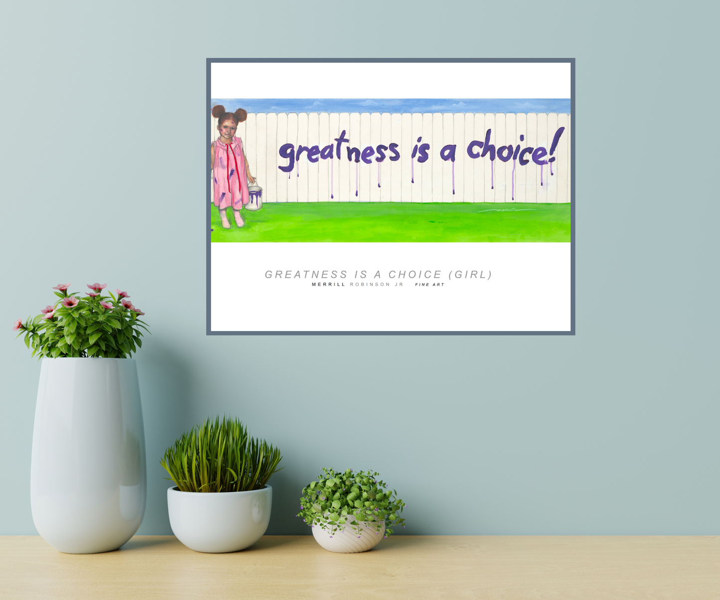 GREATNESS IS A CHOICE (GIRL)